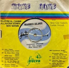 Muammer Aslaner – Razıyım Al Canımı / Allahtan Sonra Sen Varsın 45'lik
