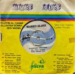 Muammer Aslaner – Razıyım Al Canımı / Allahtan Sonra Sen Varsın 45'lik