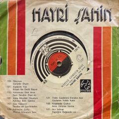 Hayri Şahin – Аşkımızın Sonu  / Maziye Gömdüm Seni 45'lik