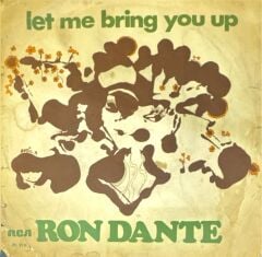 Ron Dante – Let Me Bring You Up / How Do You Know 45'lik