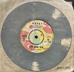 Okyay – Aşkımız Yazılsaydı Semaya / Dön Bana Sen 45'lik