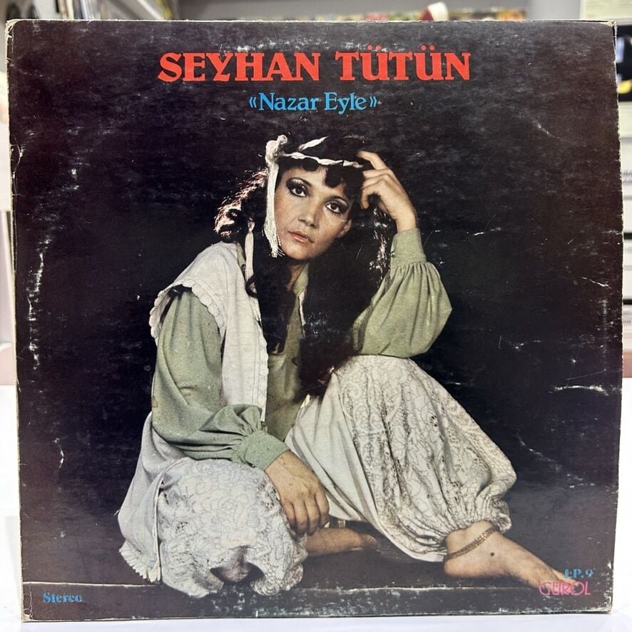 SEYHAN TÜTÜN - NAZAR EYLE