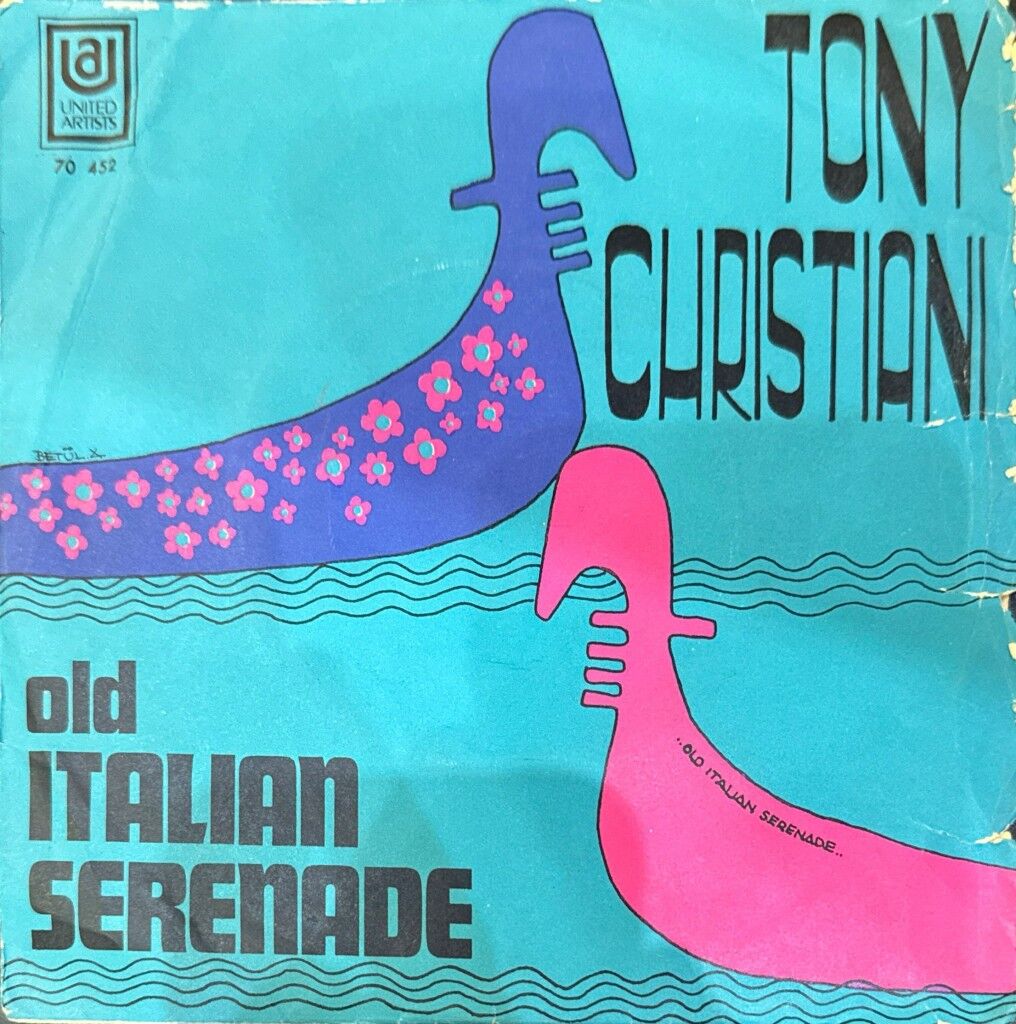 Tony Christiani – Old Italian Serenade 45'lik