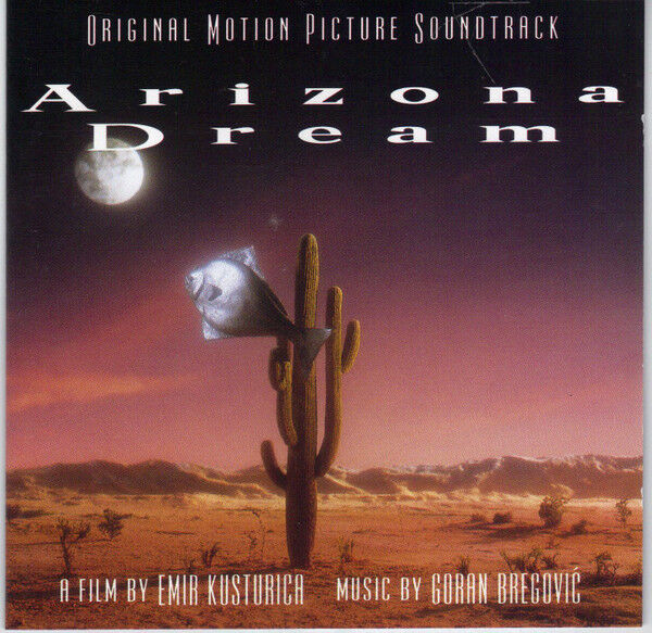 DİKKAT CD !!! Goran Bregović – Arizona Dream (Original Motion Picture Soundtrack) CD