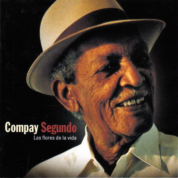 Compay Segundo – Las Flores De La Vida LP