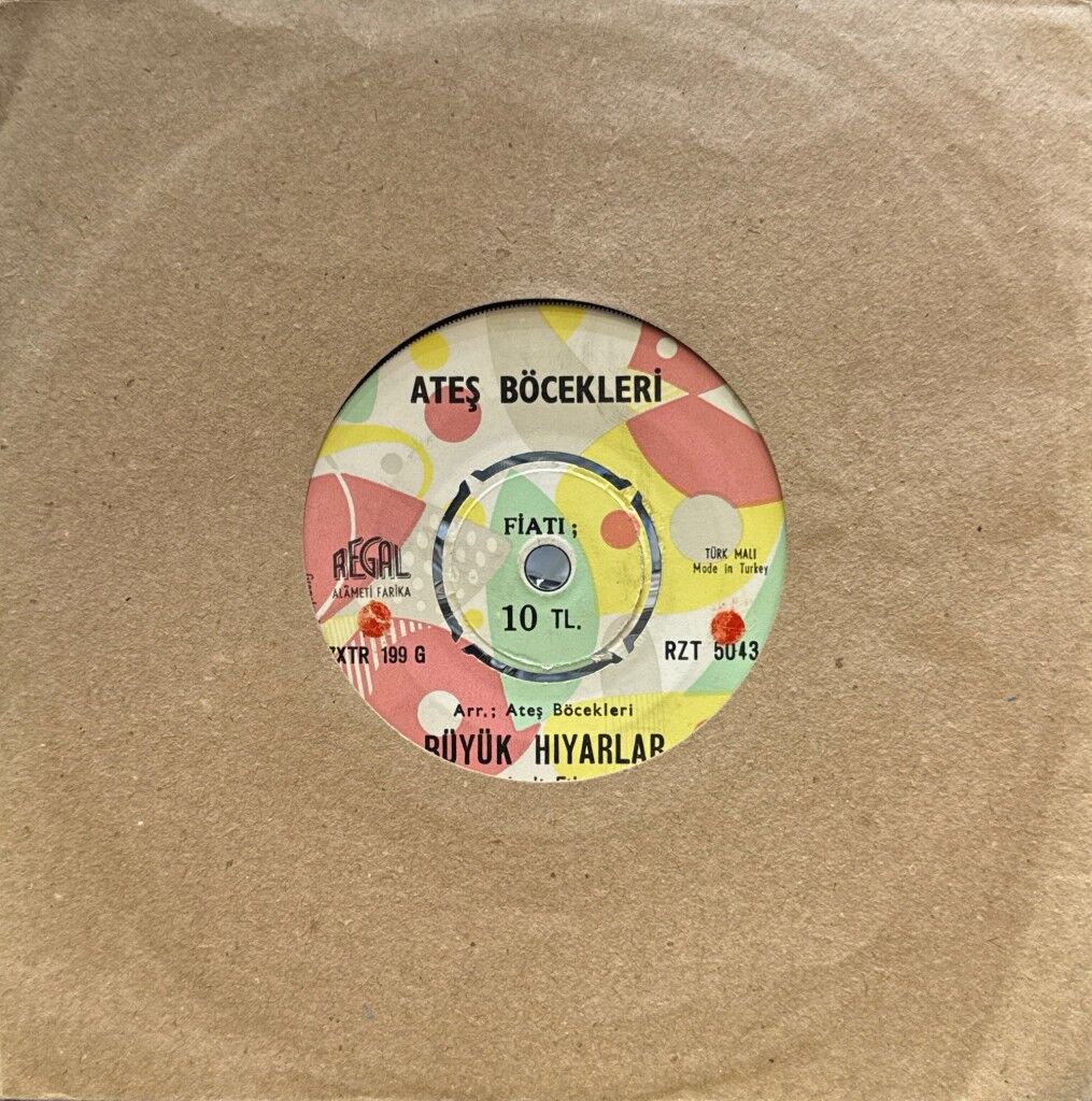 Ateş Böcekleri – Ben Kaynanamı Sarar Ağlarım / Büyük Hıyarlar 45'lik