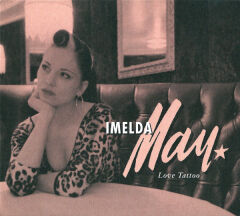 DİKKAT CD !!! Imelda May – Love Tattoo CD