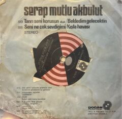 Serap Mutlu Akbulut ‎– Tanrı Seni Korusun / Bekledim Gelecektin 1978 BASKI 45LİK