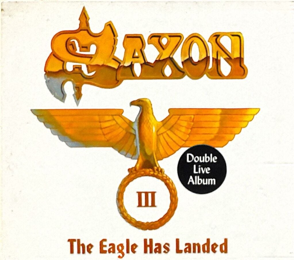 DİKKAT CD !!! Saxon – The Eagle Has Landed III CD