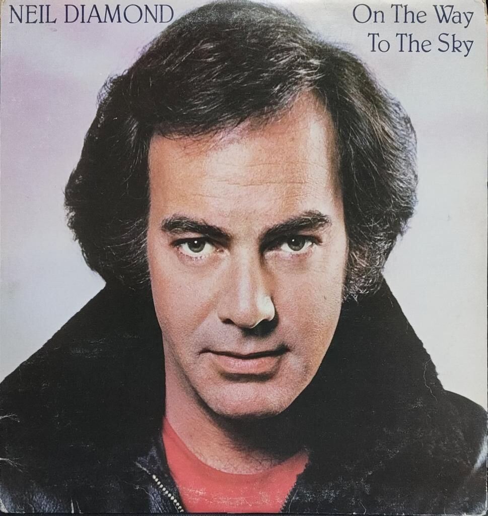 Neil Diamond – On The Way To The Sky LP