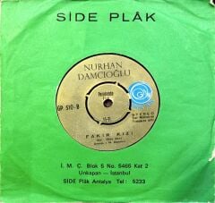 Nurhan Damcıoğlu – Yanlış Kapı Çaldın / Fakir Kızı 45'lik