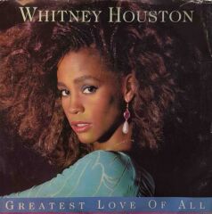 Whitney Houston – Greatest Love Of All/Thinking About You 45'lik