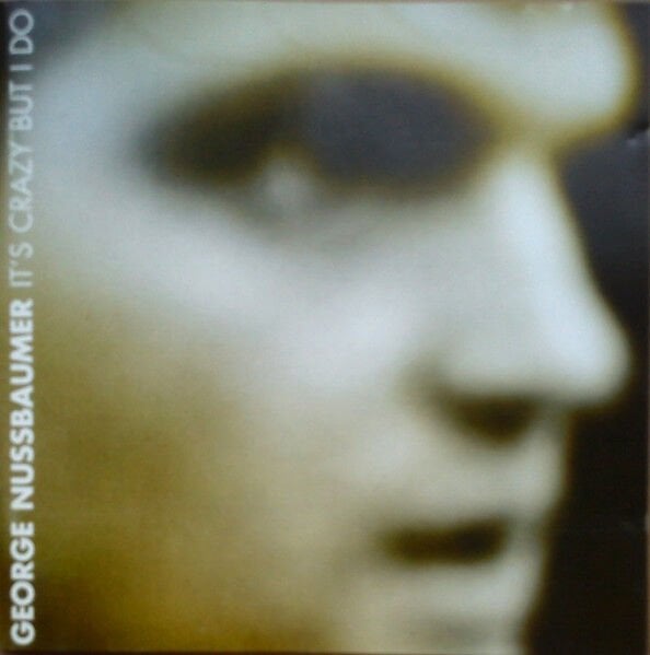 DİKKAT CD George Nussbaumer – It's Crazy But I Do