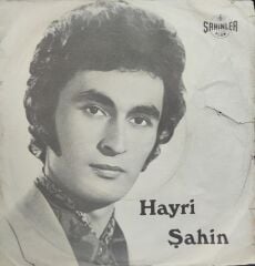 Hayri Şahin – Yaptığını Beğendin Mi? / Acı Izdırap 45'lik