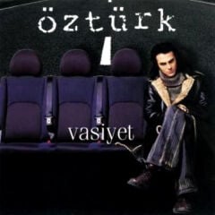 DİKKAT CD! Öztürk – Vasiyet