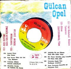 Gülcan Opel – Gel Bana Güle Güle / Bir Nazar Eyledim 45'lik