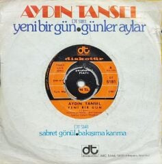 Aydın Tansel – Yeni Bir Gün / Günler Aylar 45'lik