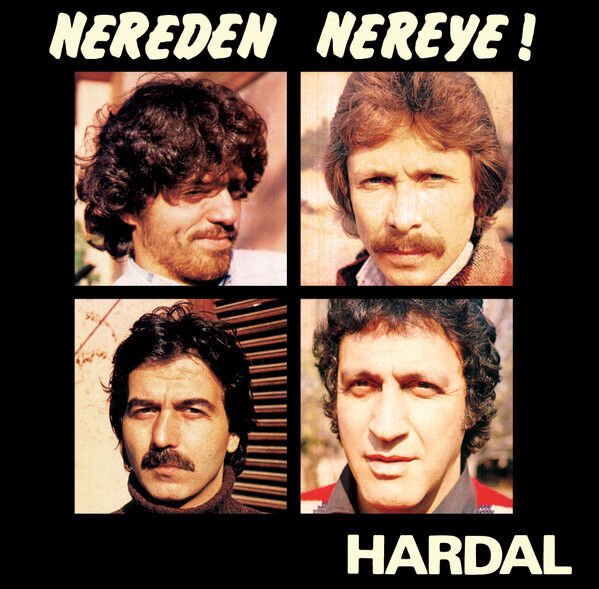 Hardal – Nereden Nereye ! LP
