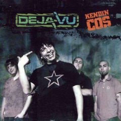 DİKKAT CD! Deja-Vu – Kendin Coş