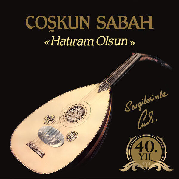 Coşkun Sabah – Hatıram Olsun
