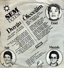 Sem Üçlüsü – Duygu / Öleceğim 45'lik