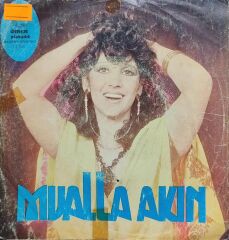 Mualla Akın – Benim Bekleyenim Var / Hep Sen Varsın Dünyamda 45'lik