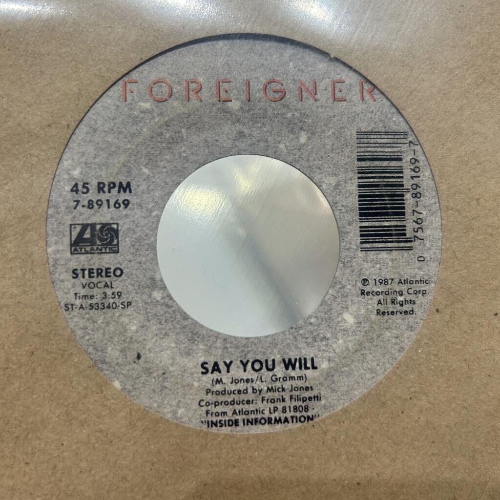 Foreigner – Say You Will / A Night To Remember 45’LİK