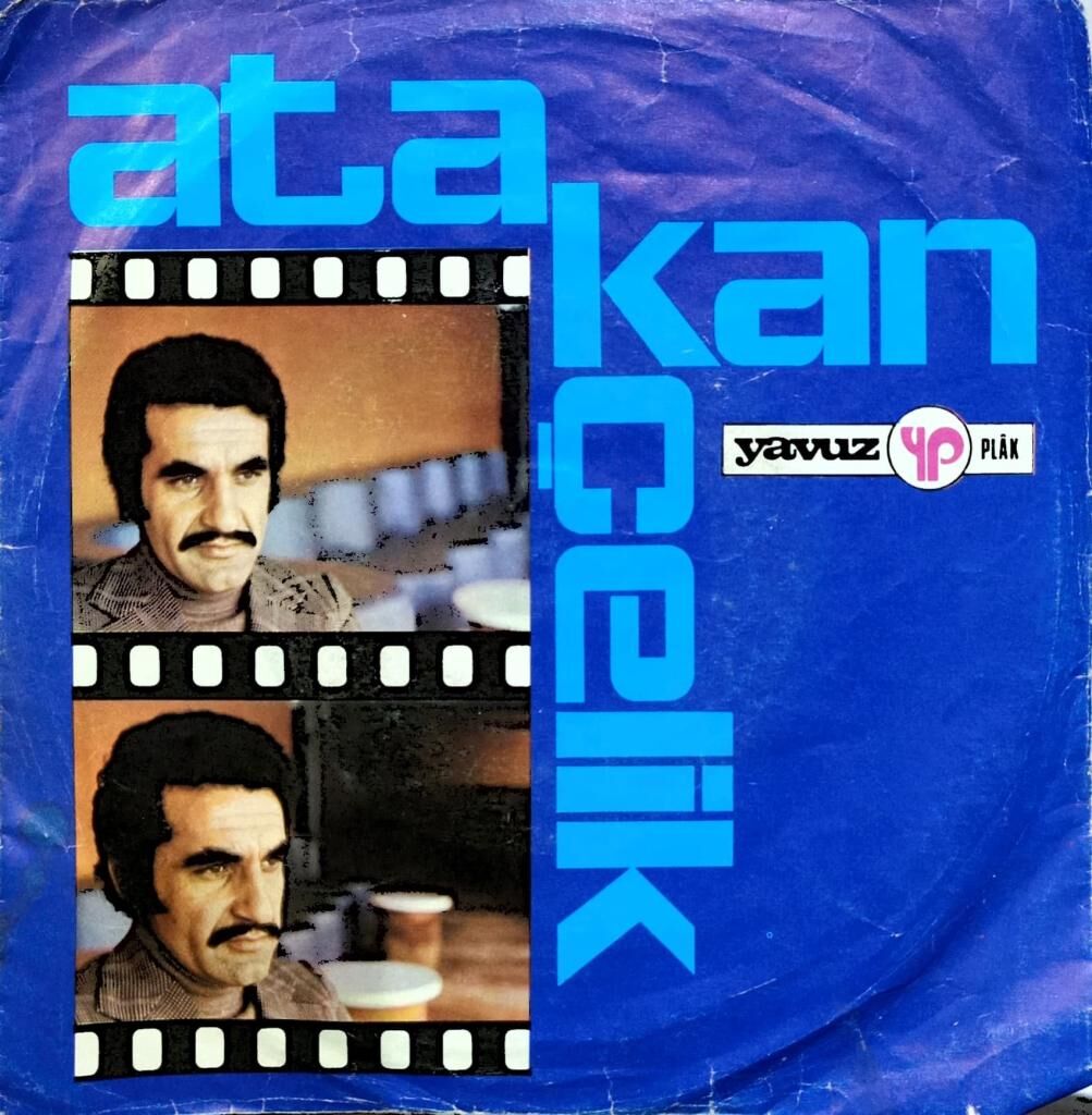 Atakan Çelik – Karanfil Esti Nidem?- Başında Yazması Var 45'lik