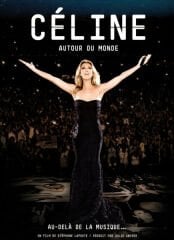 Céline* – Autour Du Monde: Au Delà de la Musique… DVD
