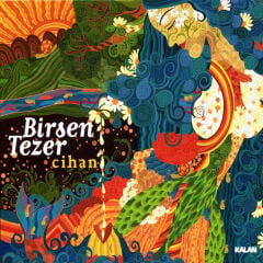 Birsen Tezer – Cihan