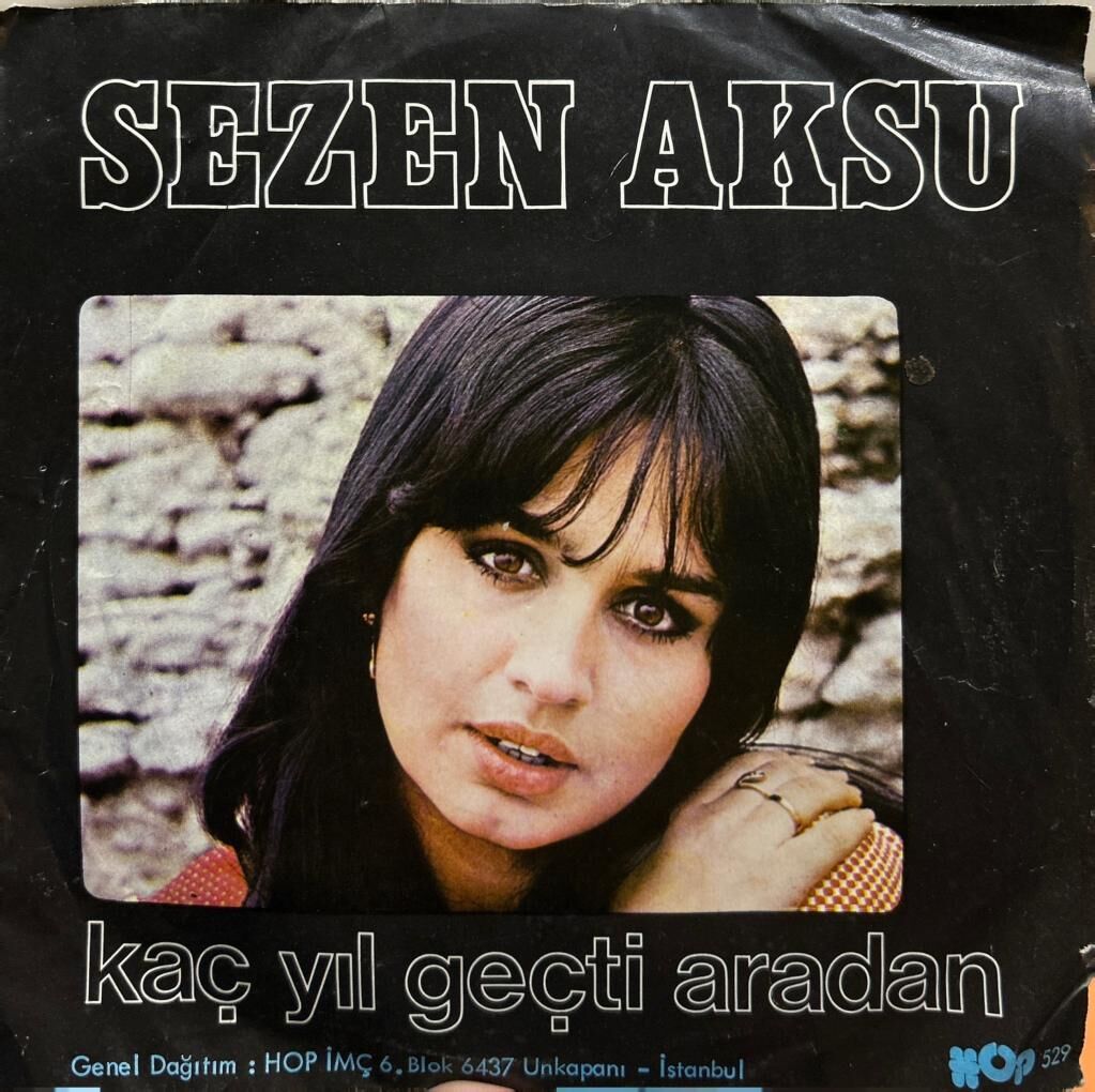 Sezen Aksu – Allahaısmarladık / Kaç Yıl Geçti Aradan 1977 Baskı 45lik