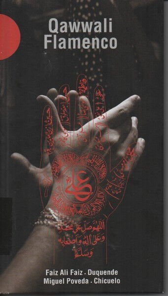 DİKKAT CD Faiz Ali Faiz, Duquende, Miguel Poveda, Chicuelo* – Qawwali Flamenco 2x CD + DVD