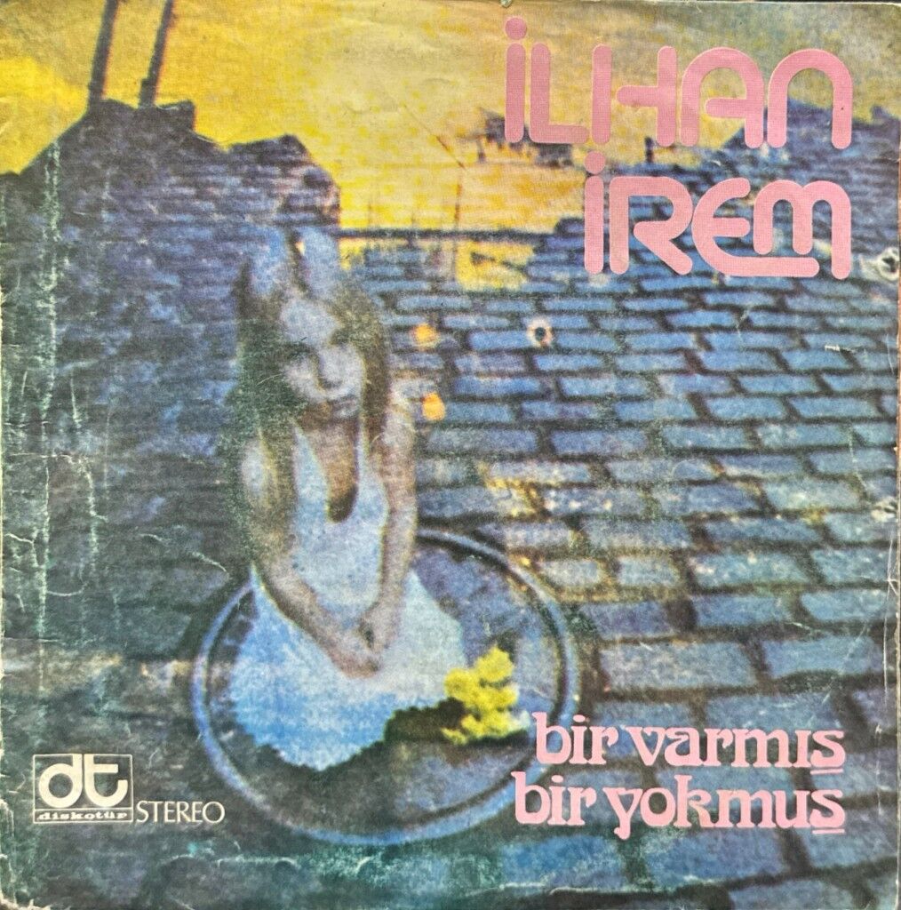 İlhan İrem – Bir Varmış Bir Yokmuş 45'lik