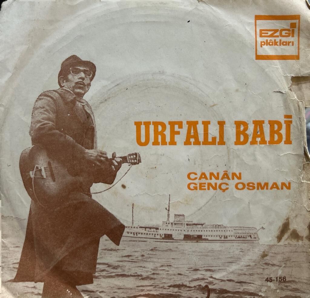 Urfalı Babi ‎– Canân / Genç Osman 1969 Baskı 45lik