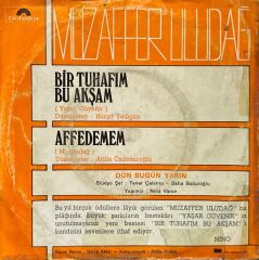 Muzaffer Uludağ – Bir Tuhafım Bu Akşam / Affedemem 45'lik