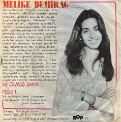 Melike Demirağ – Ne Olmuş Sana!.. / Pşşık!.. 45'lik